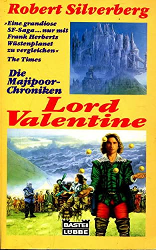 Die Majipoor-Chroniken / Lord Valentine (Science Fiction. Bastei Lübbe Taschenbücher) Fantasy & Sci-Fi