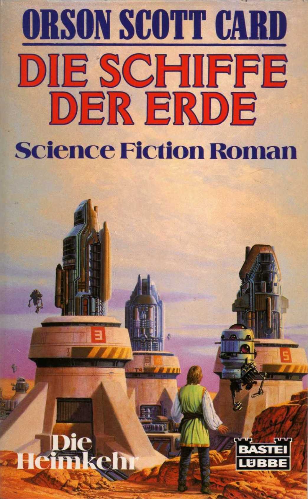 Die Schiffe der Erde. Die Heimkehr 03. Fantasy & Sci-Fi