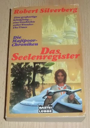 Die Majipoor-Chroniken / Das Seelenregister (Science Fiction. Bastei Lübbe Taschenbücher) Fantasy & Sci-Fi