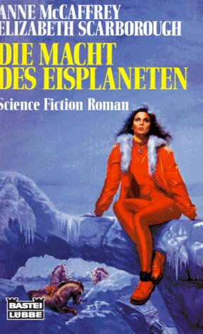 Eisplanet - Trilogie: Die Macht des Eisplaneten (Science Fiction. Bastei Lübbe Taschenbücher) Fantasy & Sci-Fi