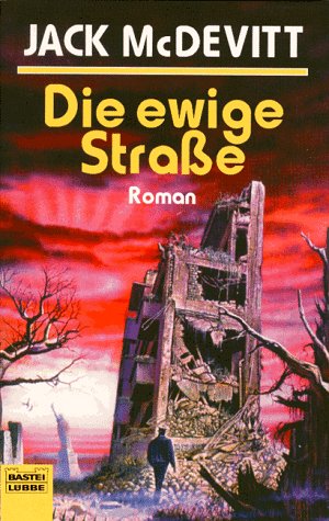 Die ewige Strasse (Science Fiction. Bastei Lübbe Taschenbücher) Fantasy & Sci-Fi