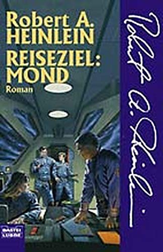 Reiseziel: Mond (Science Fiction. Bastei Lübbe Taschenbücher) Contemporary literature