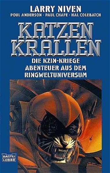 Abenteuer aus dem Ringwelt-Universum - Die Kzin-Kriege / Katzenkrallen: Abenteuer aus dem Ringwelt-Universum - Die Kzin-Kriege, Bd. 12 (Science Fiction. Bastei Lübbe Taschenbücher) Fantasy & Sci-Fi
