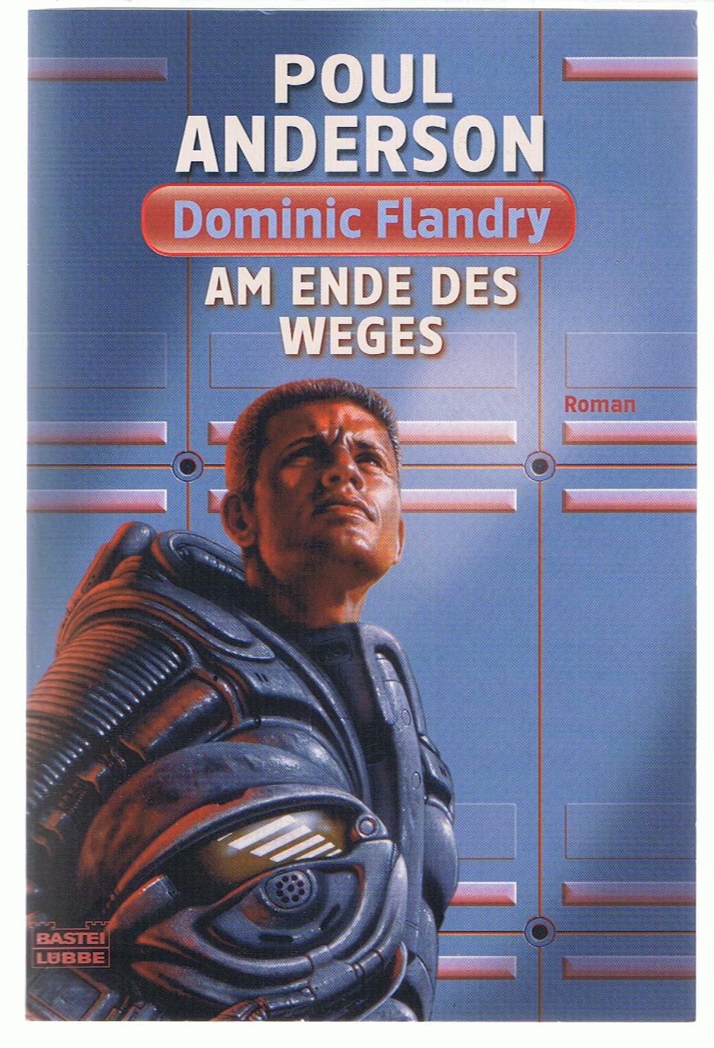 Am Ende des Weges: Dominic Flandry. Roman (Science Fiction. Bastei Lübbe Taschenbücher) Contemporary literature Books