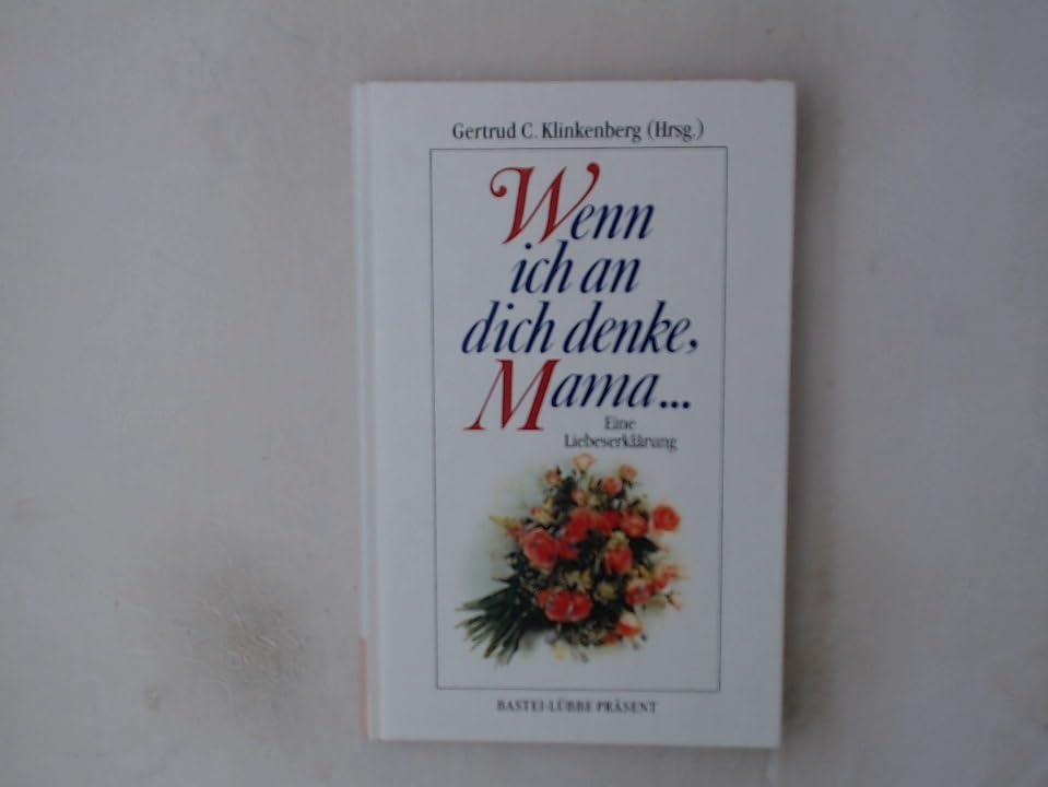 Wenn ich an dich denke, Mama Books