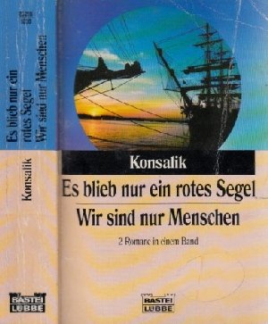 Es blieb nur ein rotes Segel Historical Fiction