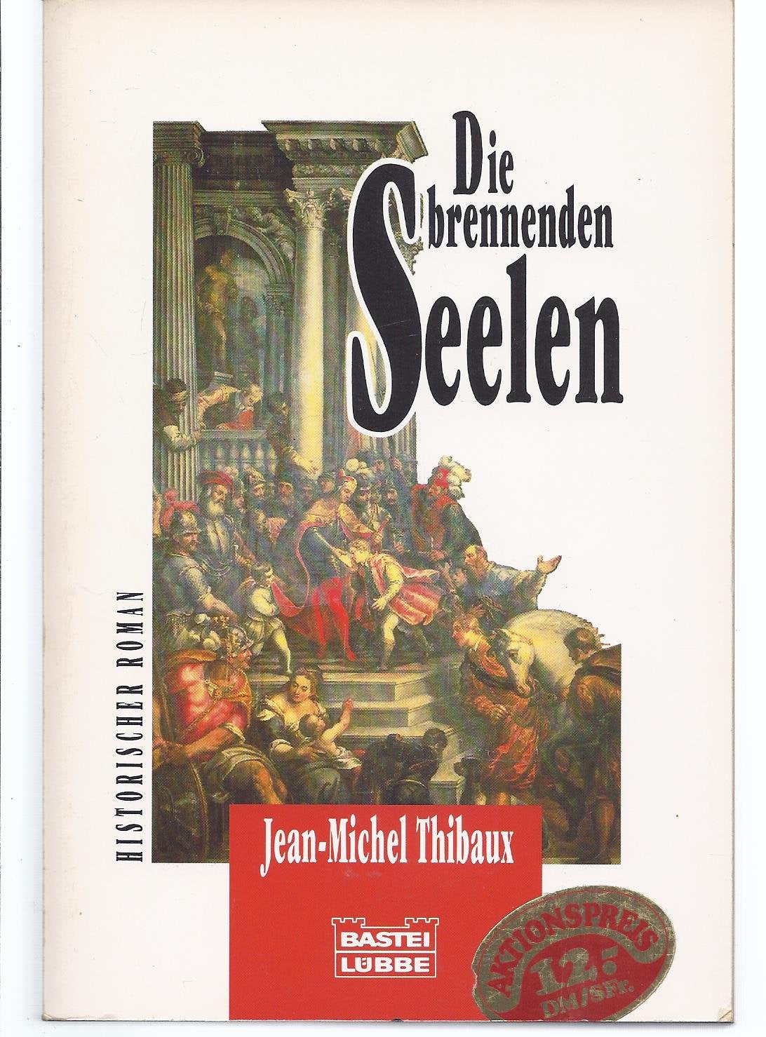 Die brennenden Seelen Politics & History