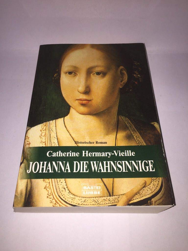 Johanna die Wahnsinnige Personalities