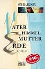 Vater Himmel, Mutter Erde Fiction Books