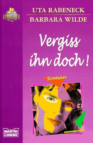 Product Image: Vergiß ihn doch!