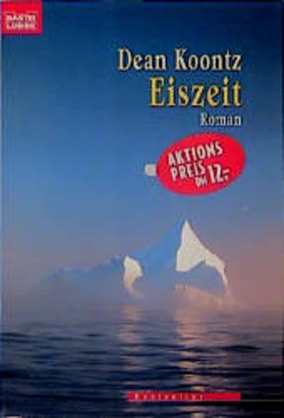 Eiszeit (Allgemeine Reihe. Bastei Lübbe Taschenbücher) Crime & Thrillers
