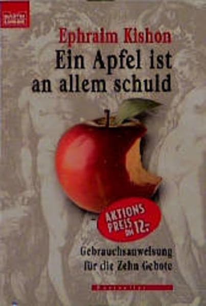 Ein Apfel ist an allem schuld (Allgemeine Reihe. Bastei Lübbe Taschenbücher) Humour & Satire