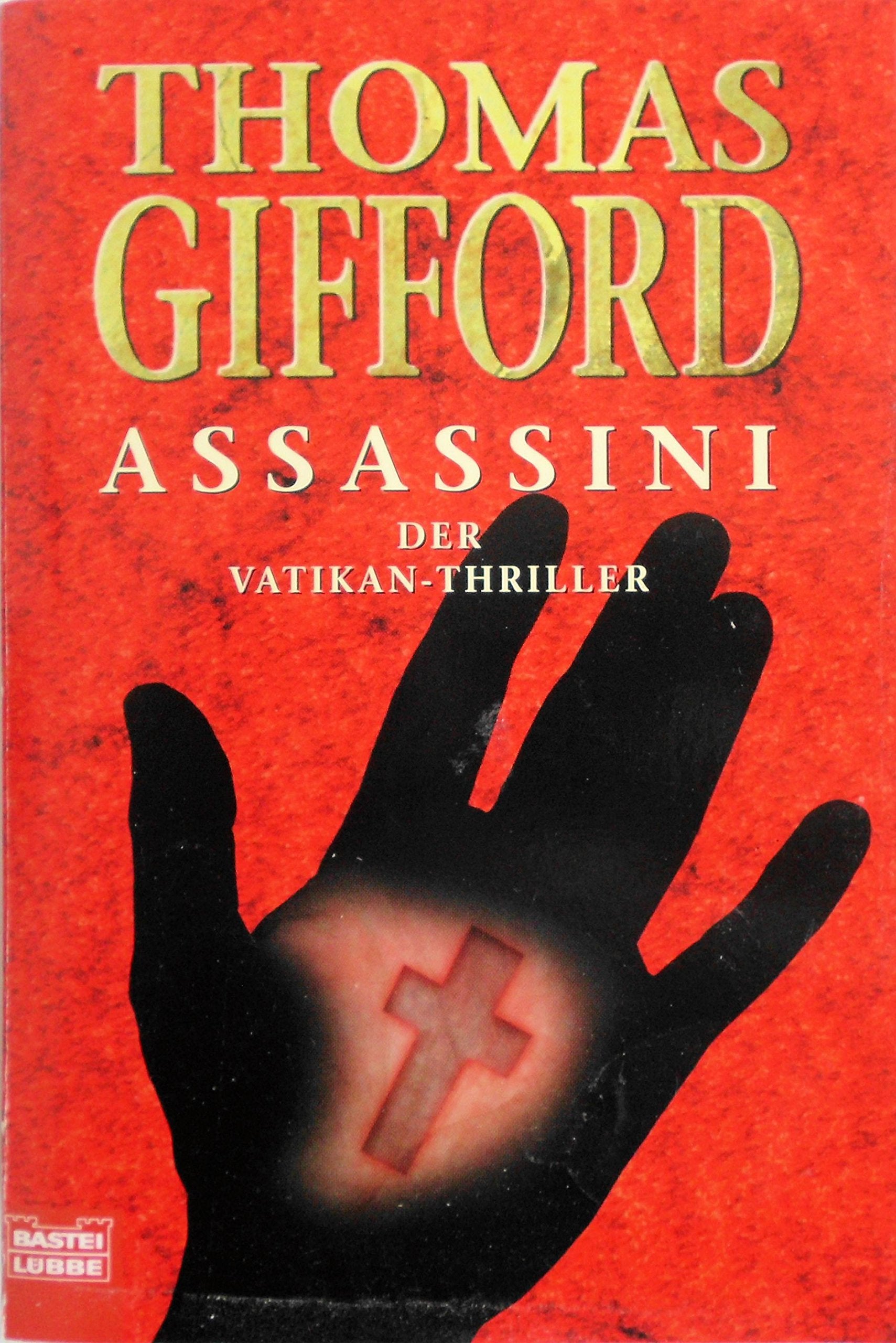 Assassini: Der Vatikan-Thriller (Allgemeine Reihe. Bastei Lübbe Taschenbücher) Crime & Thrillers