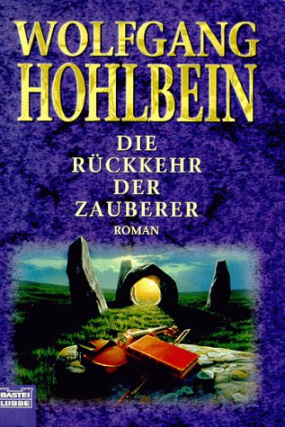 Die Rückkehr der Zauberer (Allgemeine Reihe. Bastei Lübbe Taschenbücher) Fantasy & Sci-Fi