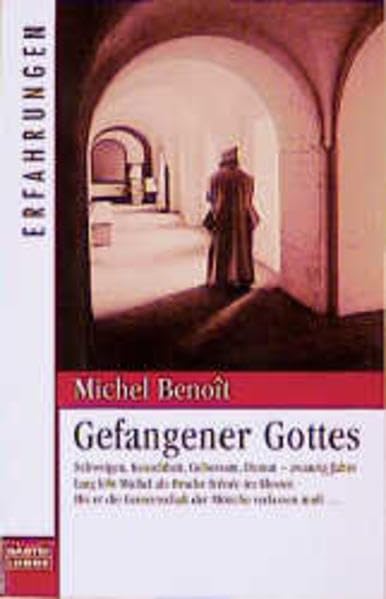 Gefangener Gottes (Erfahrungen. Bastei Lübbe Taschenbücher) Memories