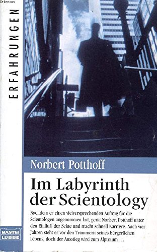Im Labyrinth der Scientology (Erfahrungen. Bastei Lübbe Taschenbücher) Art & Literature