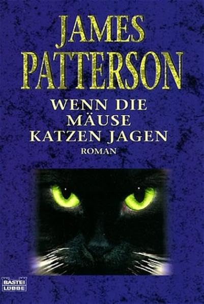 Wenn die Mäuse Katzen jagen: Roman (Allgemeine Reihe. Bastei Lübbe Taschenbücher) Contemporary literature