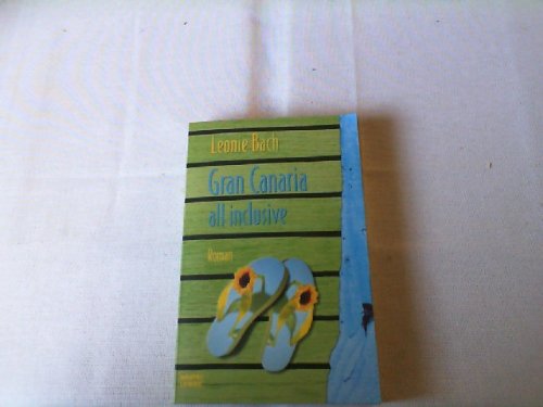 Gran Canaria all inclusive (Allgemeine Reihe. Bastei Lübbe Taschenbücher) Books