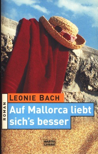 Auf Mallorca liebt sich's besser Books
