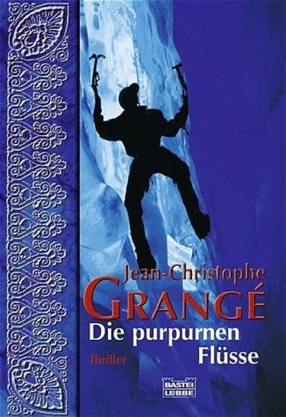 Die purpurnen Flüsse (Allgemeine Reihe. Bastei Lübbe Taschenbücher) Crime & Thrillers