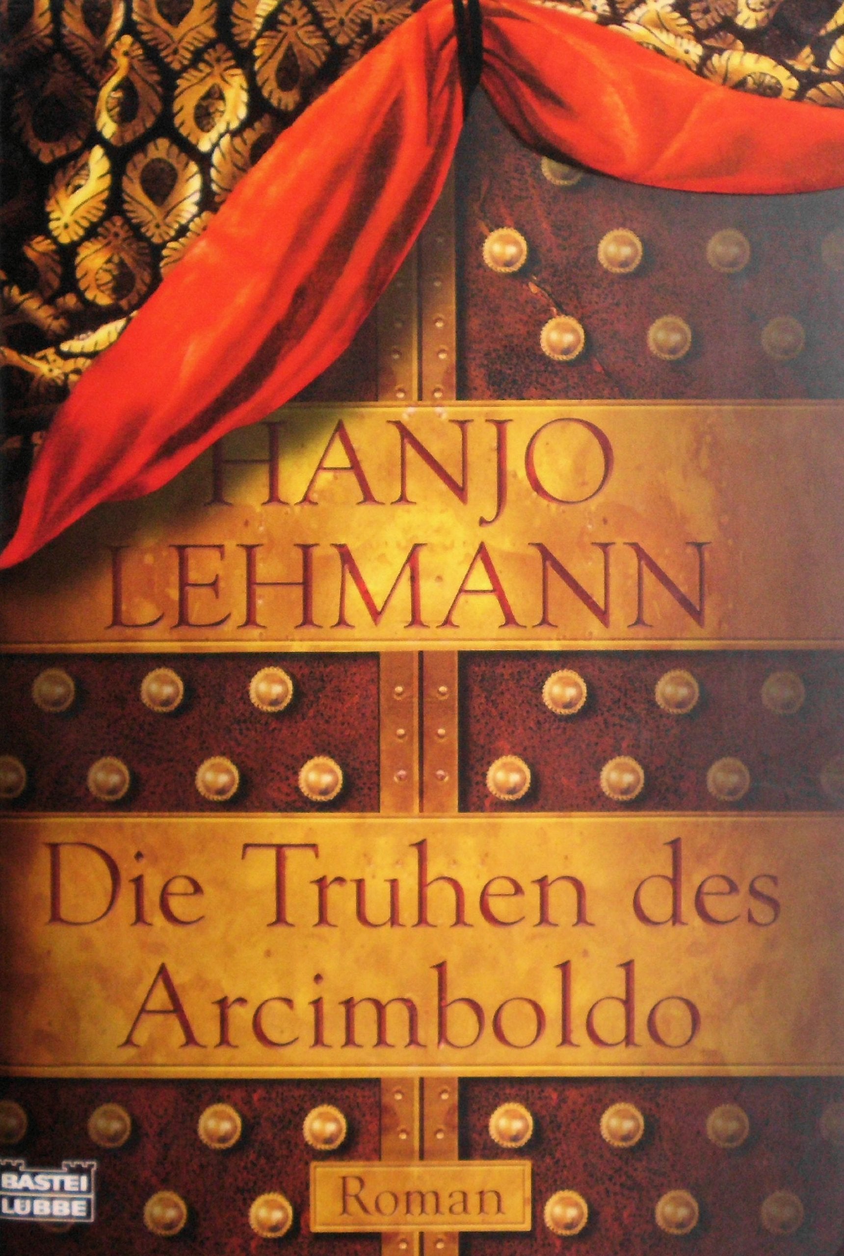Die Truhen des Arcimboldo (Allgemeine Reihe. Bastei Lübbe Taschenbücher) Historical Fiction
