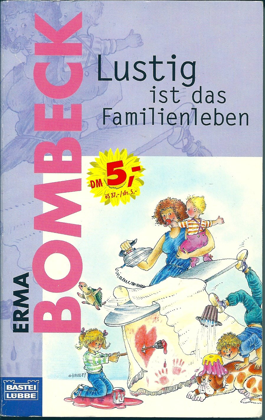Lustig ist das Familienleben (Allgemeine Reihe. Bastei Lübbe Taschenbücher) Books
