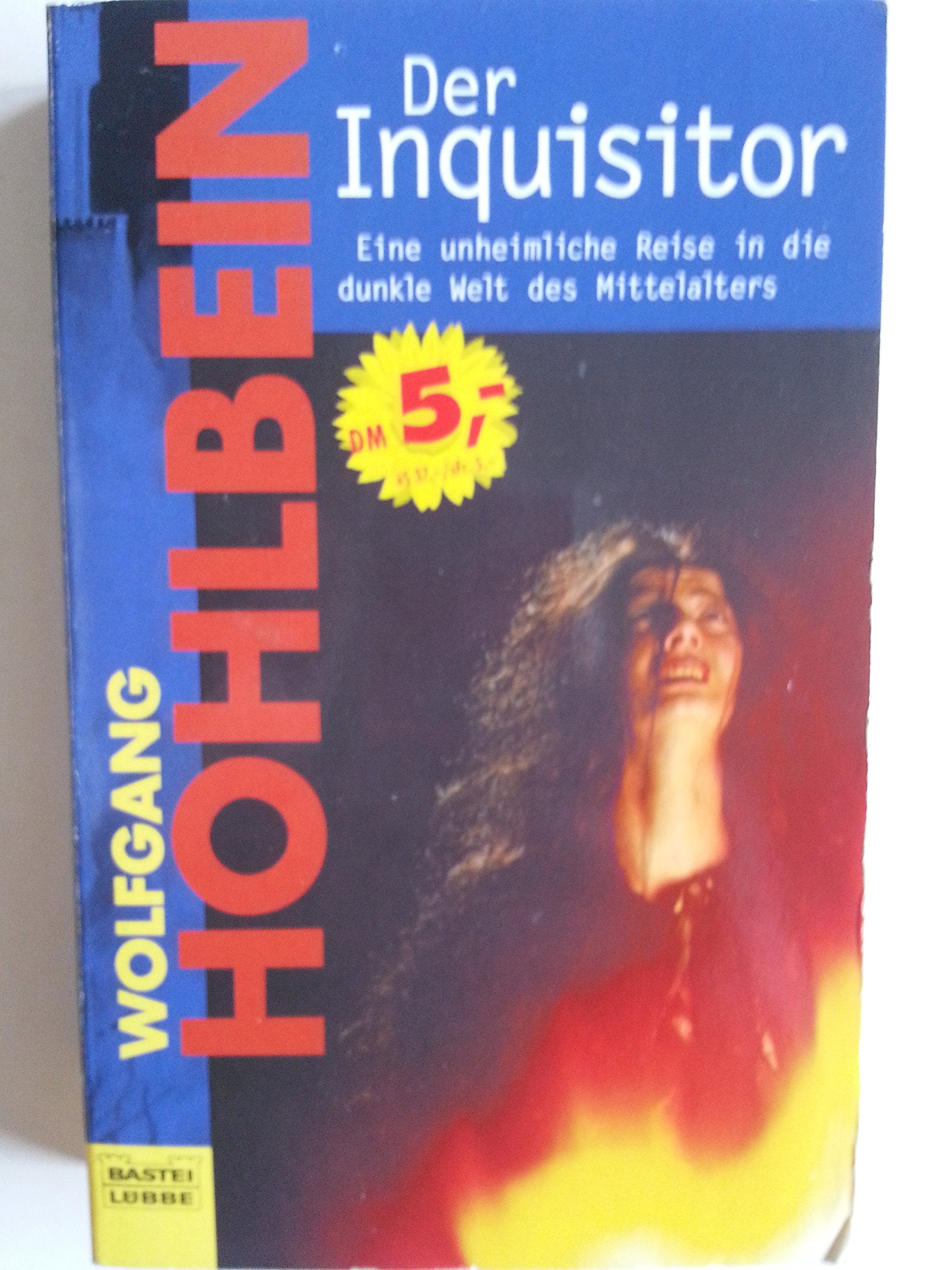 Der Inquisitor (Allgemeine Reihe. Bastei Lübbe Taschenbücher) Historical Fiction