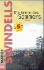 Die Ernte des Sommers (Allgemeine Reihe. Bastei Lübbe Taschenbücher) Contemporary literature