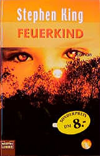 Feuerkind (Palette. Bastei Lübbe Taschenbücher) Horror & Mystery