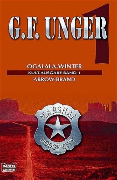 Kult-Ausgabe Band 1: Oglala-Winter / Arrow-Brand Action & Adventure