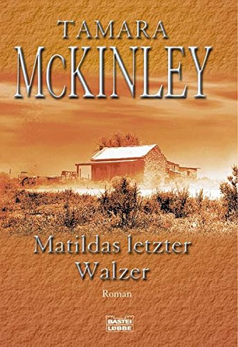 Matildas letzter Walzer (Allgemeine Reihe. Bastei Lübbe Taschenbücher) Contemporary literature