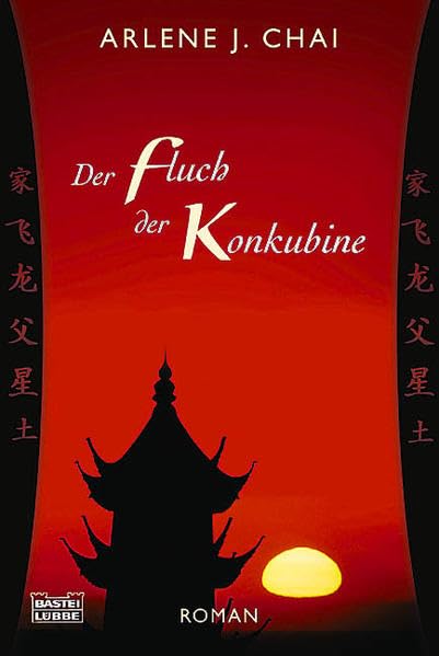 Der Fluch der Konkubine: Roman (Allgemeine Reihe. Bastei Lübbe Taschenbücher) Contemporary literature