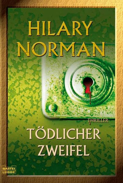 Tödlicher Zweifel: Thriller (Allgemeine Reihe. Bastei Lübbe Taschenbücher) Contemporary literature