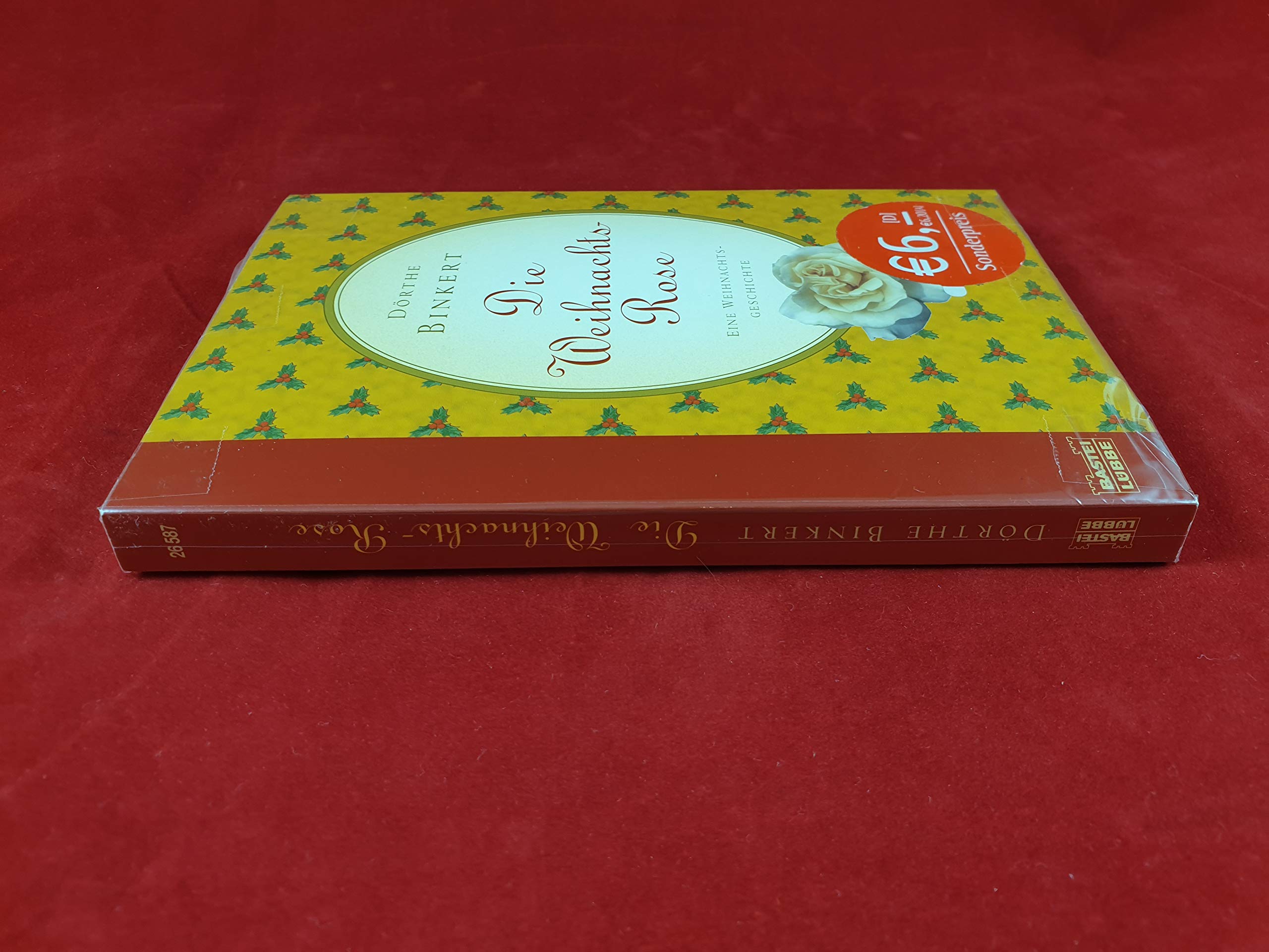 Die Weihnachtsrose: Eine Weihnachtsgeschichte (Allgemeine Reihe. Bastei Lübbe Taschenbücher) Contemporary literature