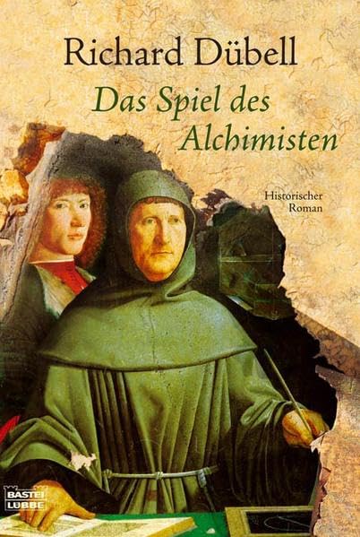 Das Spiel des Alchimisten (Allgemeine Reihe. Bastei Lübbe Taschenbücher) Historical Fiction