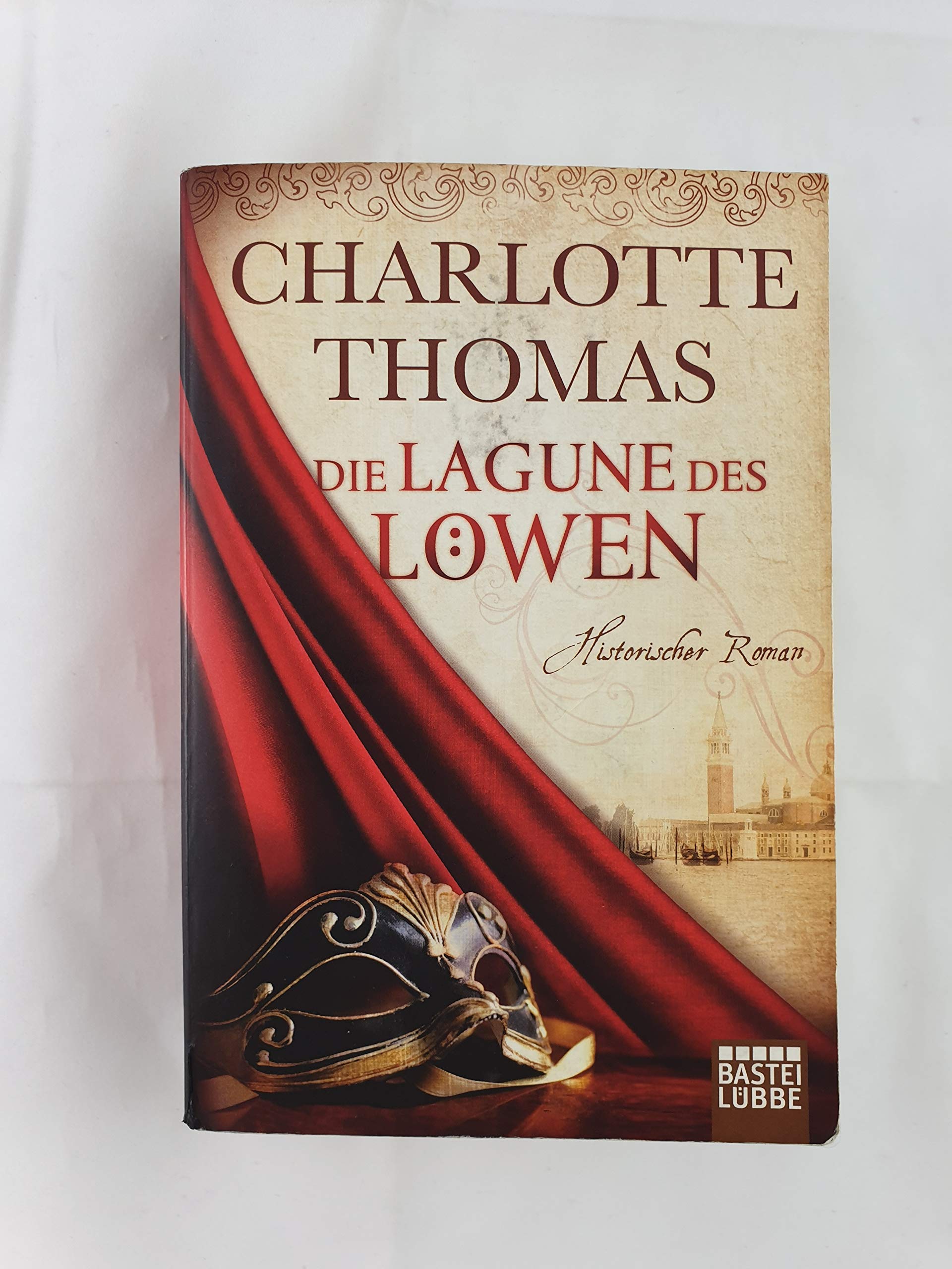 Die Lagune des Löwen: Historischer Roman (Historische Liebesromane. Bastei Lübbe Taschenbücher) Historical Fiction