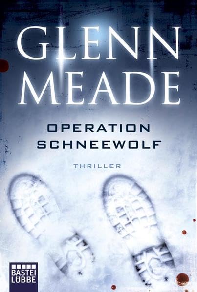 Operation Schneewolf: Thriller (Allgemeine Reihe. Bastei Lübbe Taschenbücher) Action & Adventure