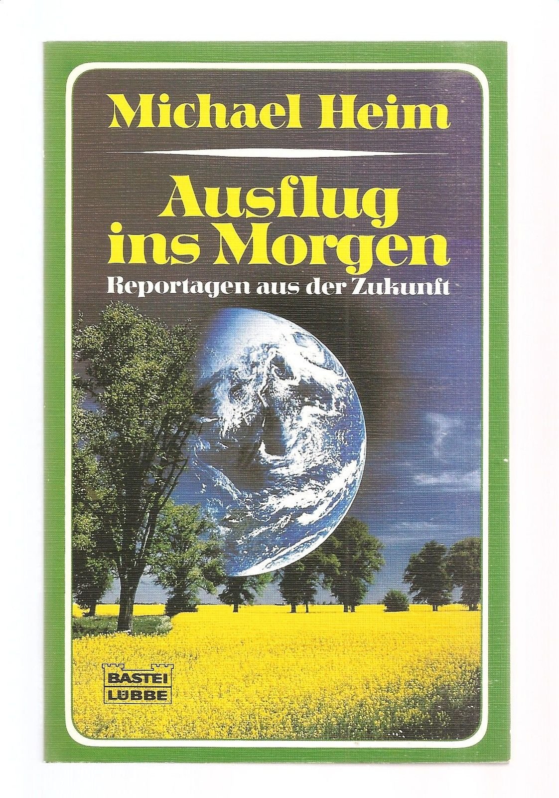 Ausflug ins Morgen: Reportagen aus der Zukunft (Paperbacks. Bastei Lübbe Taschenbücher) Social Sciences