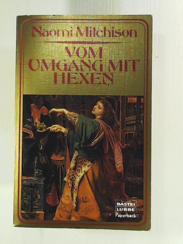 Vom Umgang mit Hexen (Paperbacks. Bastei Lübbe Taschenbücher) Books