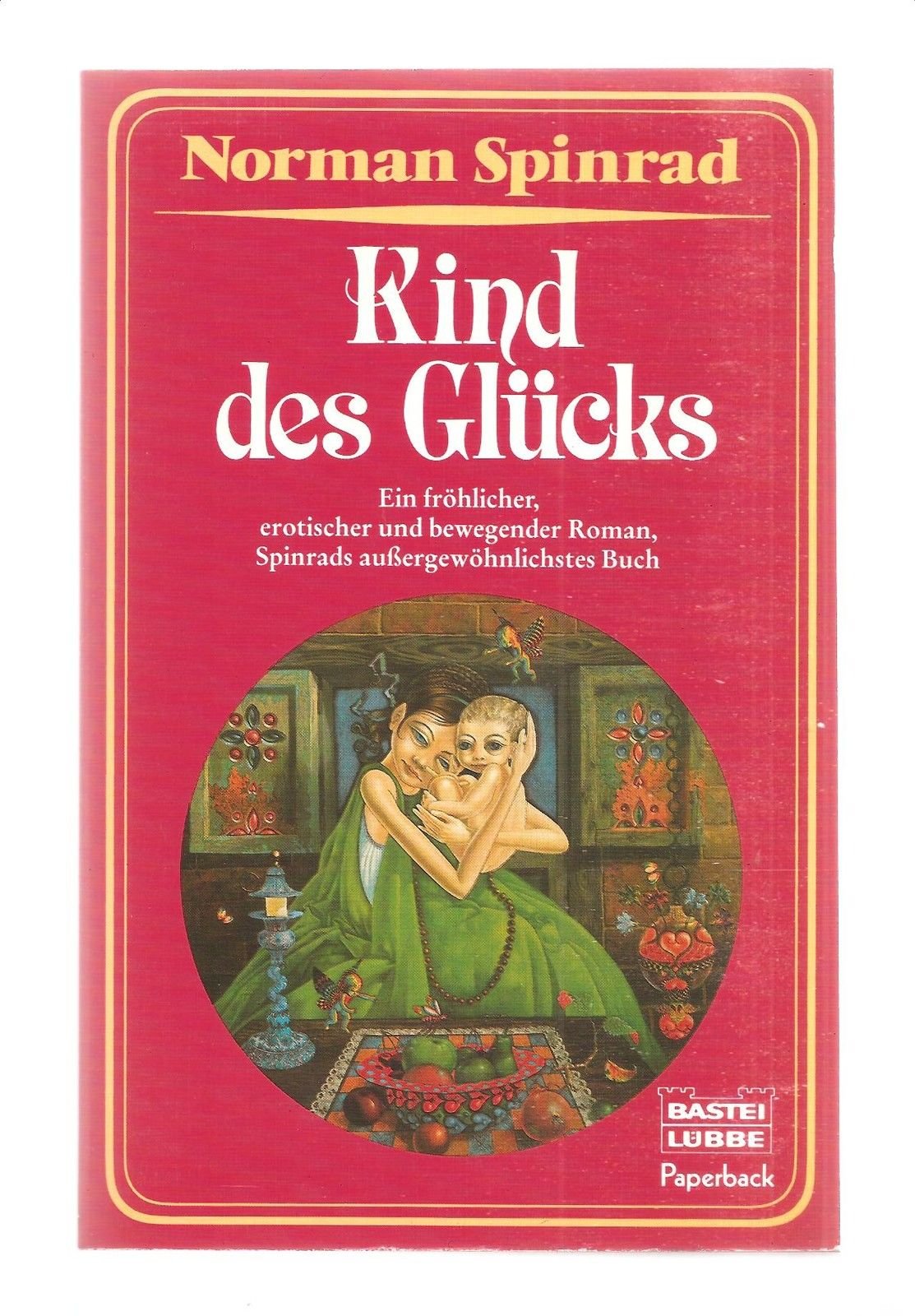 Kind des Glücks (Paperbacks. Bastei Lübbe Taschenbücher) Fantasy & Sci-Fi