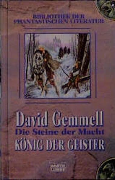 Die Steine der Macht: Bd. 1: König der Geister (Bibliothek der Phantastischen Literatur. Bastei Lübbe Taschenbücher) Fantasy & Sci-Fi