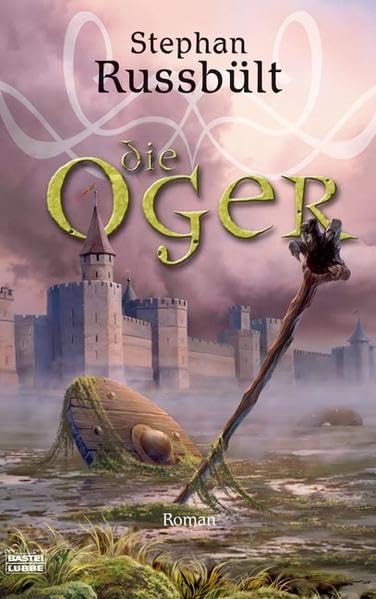 Die Oger (Fantasy. Bastei Lübbe Taschenbücher) Contemporary literature