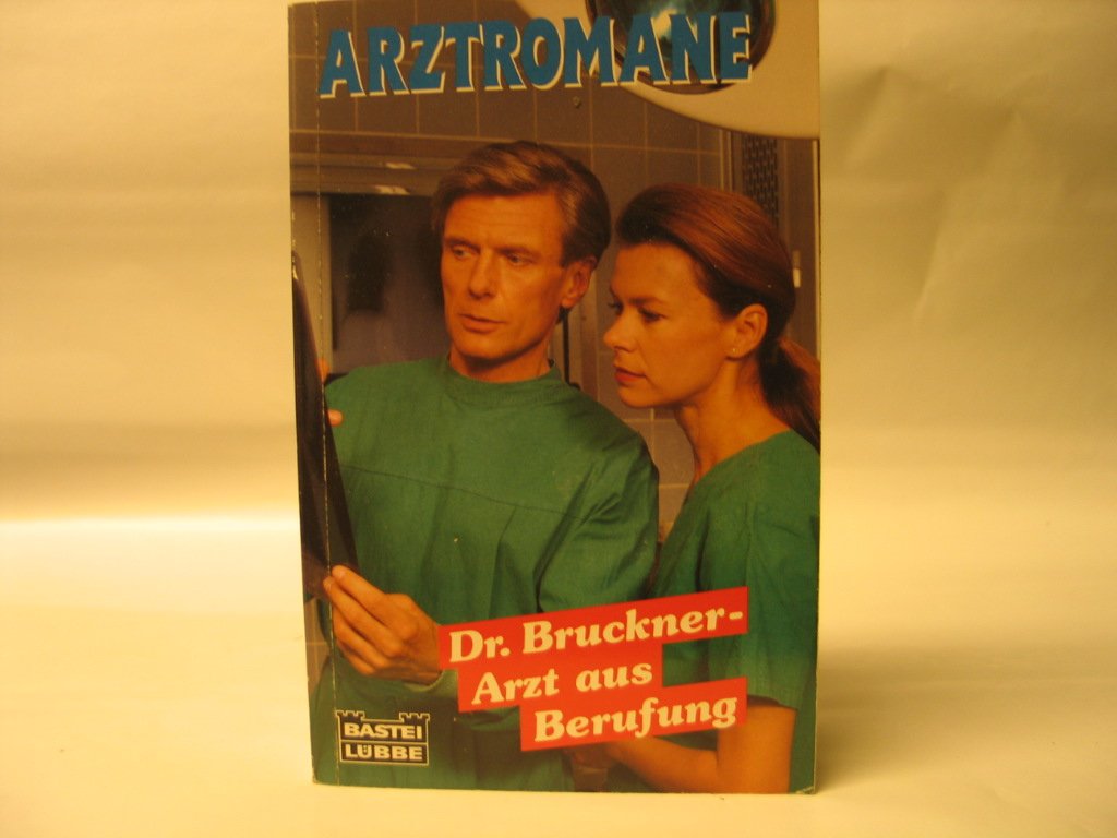 Arzt aus Berufung. Dr. Thomas Bruckner Books