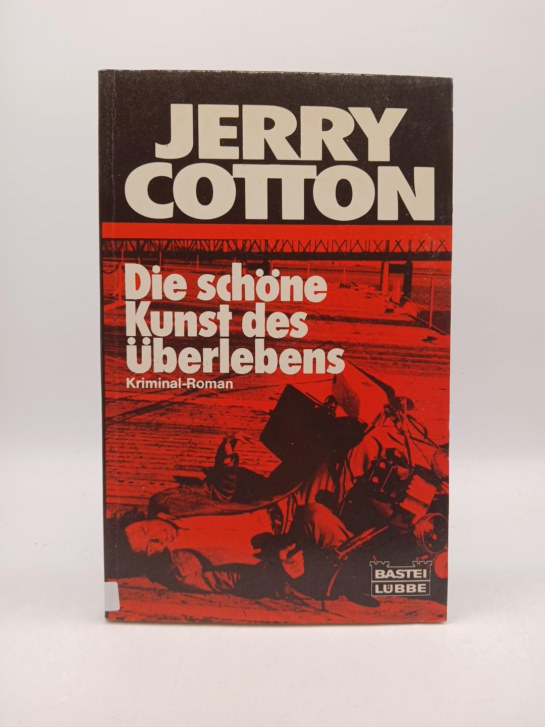Die schöne Kunst des Überlebens (Jerry Cotton. Bastei Lübbe Taschenbücher) Books