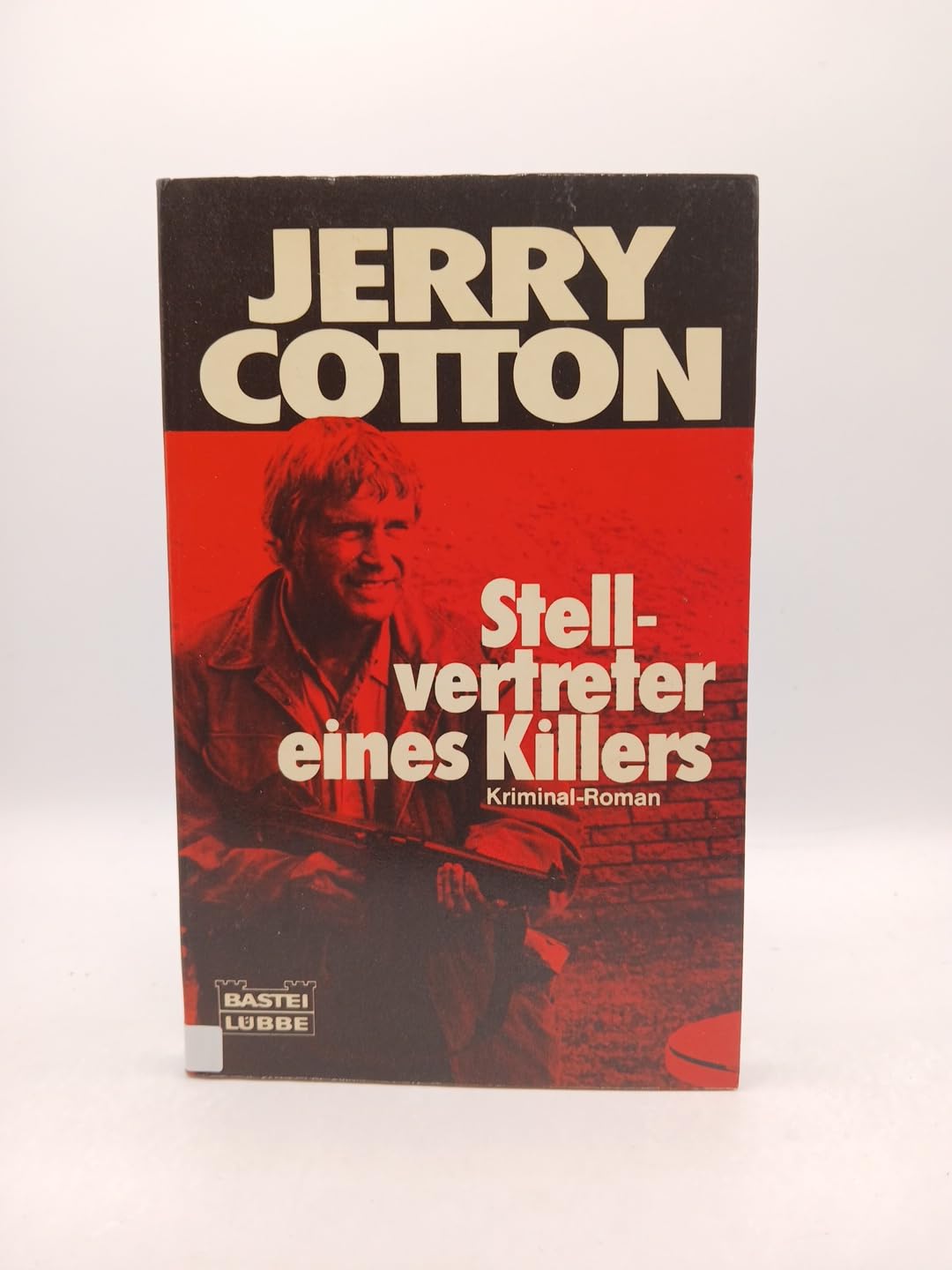 Stellvertreter eines Killers (Jerry Cotton. Bastei Lübbe Taschenbücher) Books