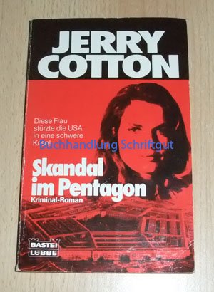 Skandal im Pentagon (Jerry Cotton. Bastei Lübbe Taschenbücher) Books