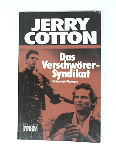 Das Verschwörer-Syndikat (Jerry Cotton. Bastei Lübbe Taschenbücher) Books