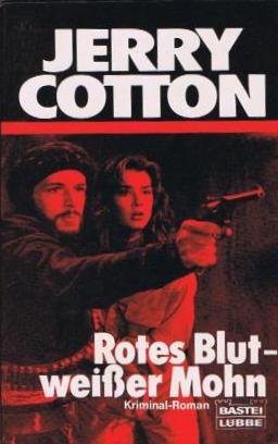 Rotes Blut - weisser Mohn (Jerry Cotton. Bastei Lübbe Taschenbücher) Crime & Thrillers