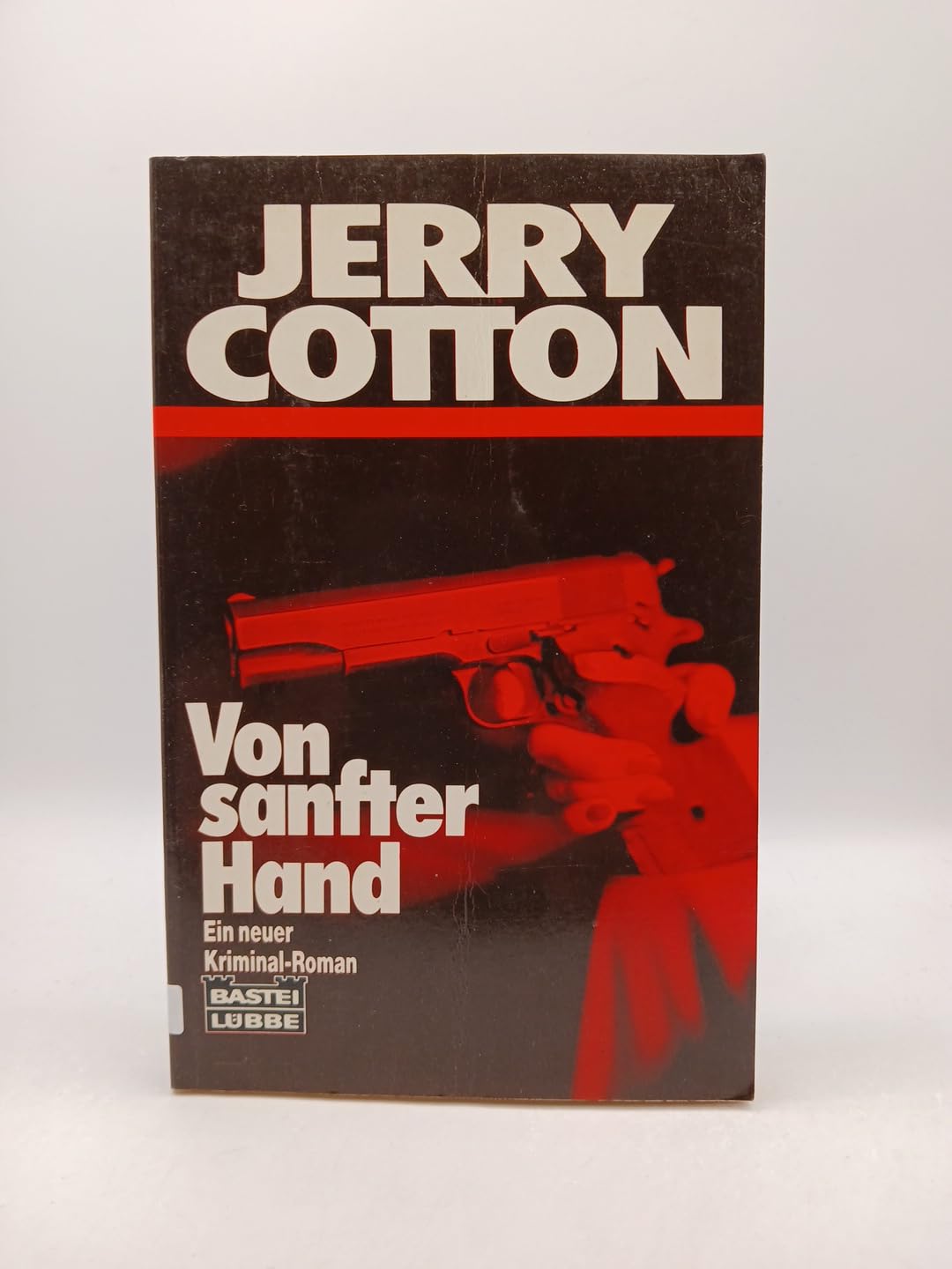 Von sanfter Hand (Jerry Cotton. Bastei Lübbe Taschenbücher) Crime & Thrillers