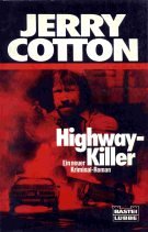 Highway-Killer (Jerry Cotton. Bastei Lübbe Taschenbücher) Crime & Thrillers